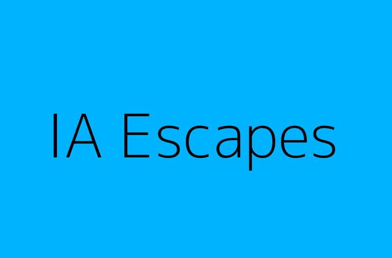 IA Escapes